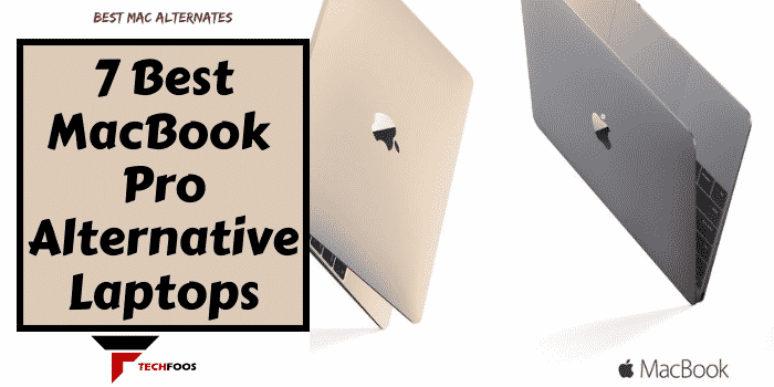 Best MacBook Pro Alternative Laptops