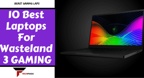 10-Best-Laptops-For-Wasteland-3