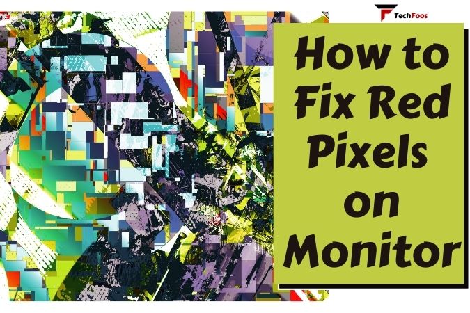 How-to-Fix-Red-Pixels-on-Monitor